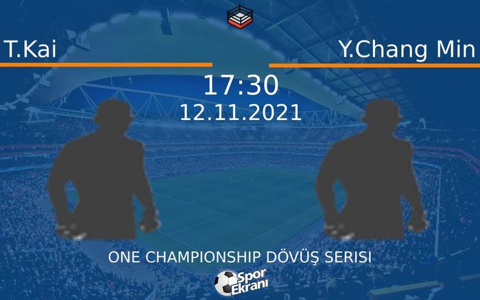 12 Kasım 2021 T.Kai vs Y.Chang Min maçı Hangi Kanalda Saat Kaçta Yayınlanacak? 12 Kasım 2021 T.Kai vs Y.Chang Min maçı Hangi Kanalda Saat Kaçta Yayınlanacak?