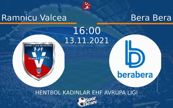 13 Kasım 2021 Ramnicu Valcea vs Bera Bera maçı Hangi Kanalda Saat Kaçta Yayınlanacak? 13 Kasım 2021 Ramnicu Valcea vs Bera Bera maçı Hangi Kanalda Saat Kaçta Yayınlanacak?