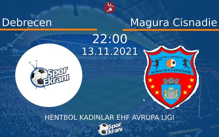 13 Kasım 2021 Debrecen vs Magura Cisnadie maçı Hangi Kanalda Saat Kaçta Yayınlanacak? 13 Kasım 2021 Debrecen vs Magura Cisnadie maçı Hangi Kanalda Saat Kaçta Yayınlanacak?