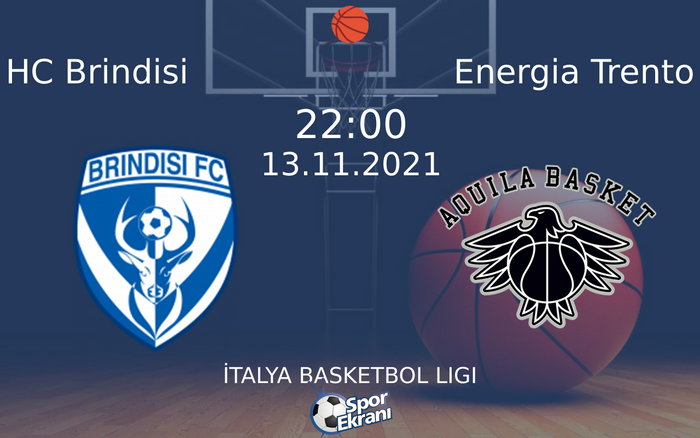13 Kasım 2021 HC Brindisi vs Energia Trento maçı Hangi Kanalda Saat Kaçta Yayınlanacak? 13 Kasım 2021 HC Brindisi vs Energia Trento maçı Hangi Kanalda Saat Kaçta Yayınlanacak?