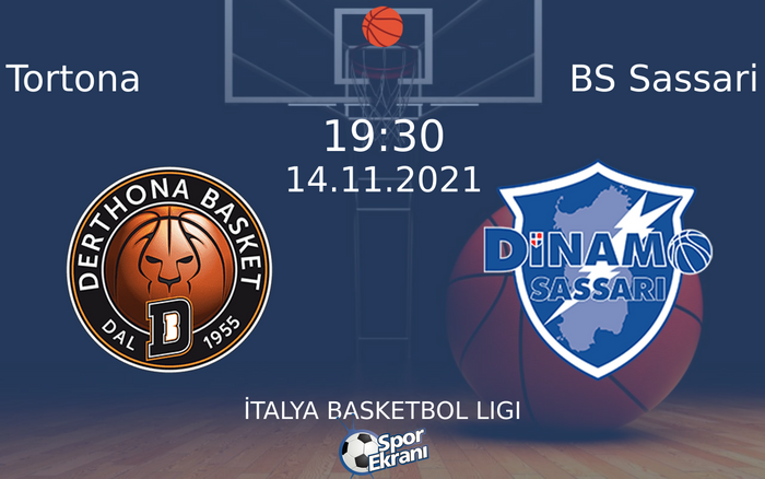 14 Kasım 2021 Tortona vs BS Sassari maçı Hangi Kanalda Saat Kaçta Yayınlanacak? 14 Kasım 2021 Tortona vs BS Sassari maçı Hangi Kanalda Saat Kaçta Yayınlanacak?