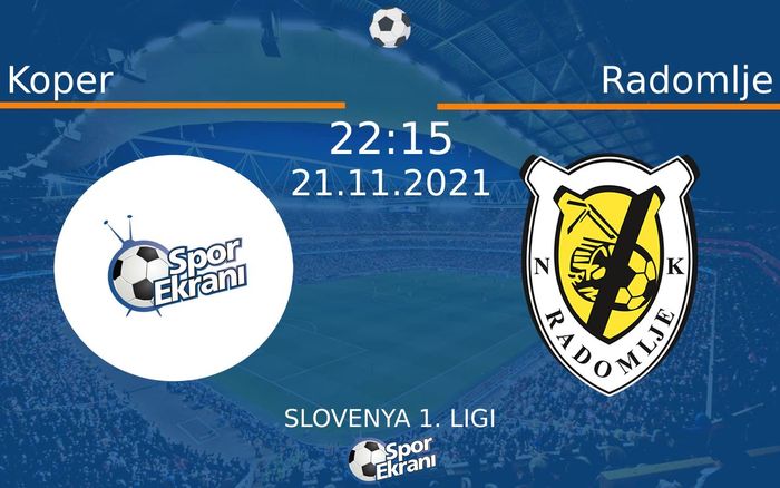 21 Kasım 2021 Koper vs Radomlje maçı Hangi Kanalda Saat Kaçta Yayınlanacak? 21 Kasım 2021 Koper vs Radomlje maçı Hangi Kanalda Saat Kaçta Yayınlanacak?