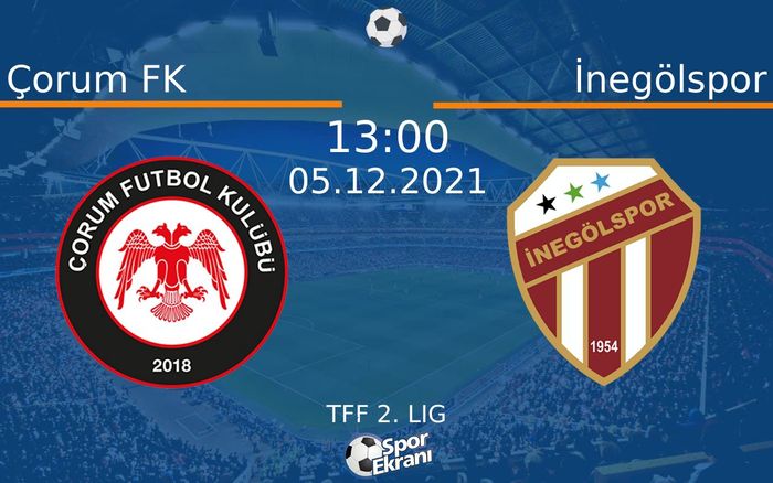 05 Aralık 2021 Çorum FK vs İnegölspor maçı Hangi Kanalda Saat Kaçta Yayınlanacak? 05 Aralık 2021 Çorum FK vs İnegölspor maçı Hangi Kanalda Saat Kaçta Yayınlanacak?