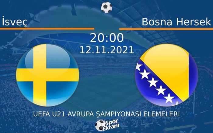 12 Kasım 2021 İsveç vs Bosna Hersek maçı Hangi Kanalda Saat Kaçta Yayınlanacak? 12 Kasım 2021 İsveç vs Bosna Hersek maçı Hangi Kanalda Saat Kaçta Yayınlanacak?
