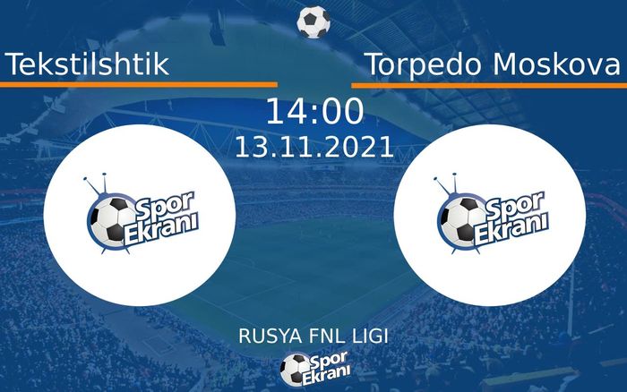 13 Kasım 2021 Tekstilshtik vs Torpedo Moskova maçı Hangi Kanalda Saat Kaçta Yayınlanacak? 13 Kasım 2021 Tekstilshtik vs Torpedo Moskova maçı Hangi Kanalda Saat Kaçta Yayınlanacak?