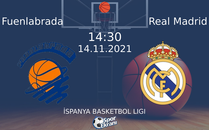 14 Kasım 2021 Fuenlabrada vs Real Madrid maçı Hangi Kanalda Saat Kaçta Yayınlanacak? 14 Kasım 2021 Fuenlabrada vs Real Madrid maçı Hangi Kanalda Saat Kaçta Yayınlanacak?