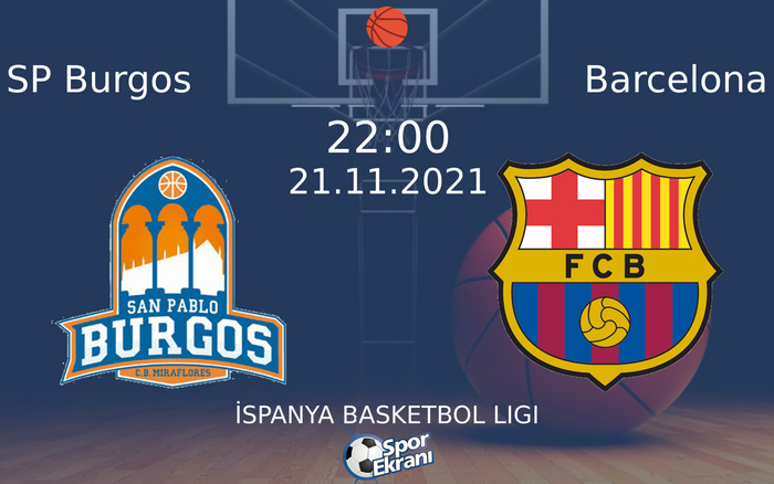 21 Kasım 2021 SP Burgos vs Barcelona maçı Hangi Kanalda Saat Kaçta Yayınlanacak? 21 Kasım 2021 SP Burgos vs Barcelona maçı Hangi Kanalda Saat Kaçta Yayınlanacak?