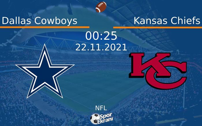 22 Kasım 2021 Dallas Cowboys vs Kansas Chiefs maçı Hangi Kanalda Saat Kaçta Yayınlanacak? 22 Kasım 2021 Dallas Cowboys vs Kansas Chiefs maçı Hangi Kanalda Saat Kaçta Yayınlanacak?