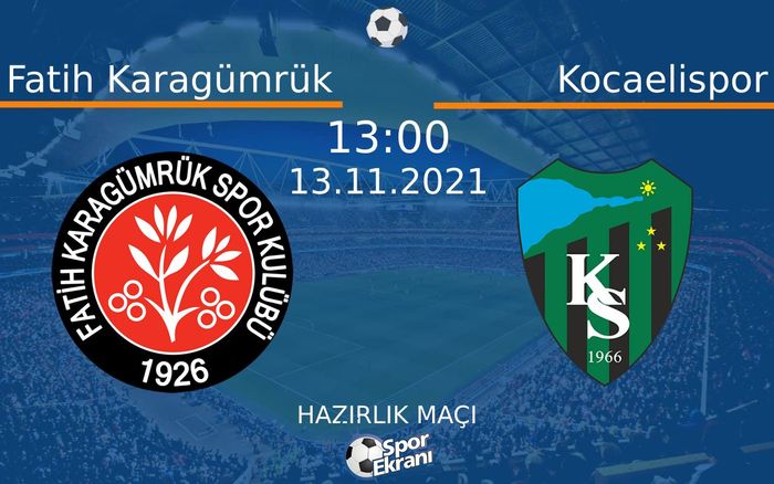 13 Kasım 2021 Fatih Karagümrük vs Kocaelispor maçı Hangi Kanalda Saat Kaçta Yayınlanacak? 13 Kasım 2021 Fatih Karagümrük vs Kocaelispor maçı Hangi Kanalda Saat Kaçta Yayınlanacak?