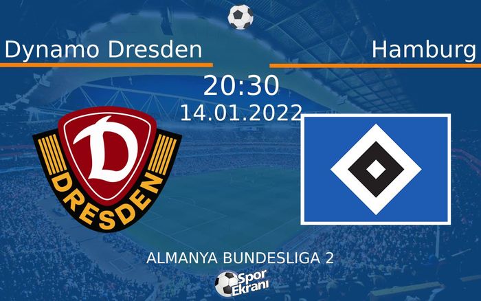 14 Ocak 2022 Dynamo Dresden vs Hamburg maçı Hangi Kanalda Saat Kaçta Yayınlanacak?