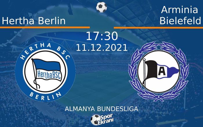 11 Aralık 2021 Hertha Berlin vs Arminia Bielefeld maçı Hangi Kanalda Saat Kaçta Yayınlanacak?