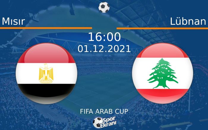 01 Aralık 2021 Mısır vs Lübnan maçı Hangi Kanalda Saat Kaçta Yayınlanacak? 01 Aralık 2021 Mısır vs Lübnan maçı Hangi Kanalda Saat Kaçta Yayınlanacak?