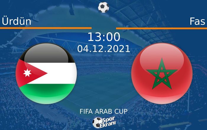 04 Aralık 2021 Ürdün vs Fas maçı Hangi Kanalda Saat Kaçta Yayınlanacak? 04 Aralık 2021 Ürdün vs Fas maçı Hangi Kanalda Saat Kaçta Yayınlanacak?