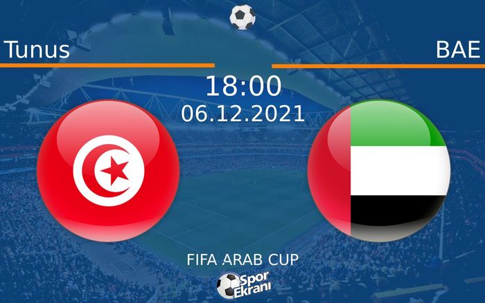 06 Aralık 2021 Tunus vs BAE maçı Hangi Kanalda Saat Kaçta Yayınlanacak? 06 Aralık 2021 Tunus vs BAE maçı Hangi Kanalda Saat Kaçta Yayınlanacak?