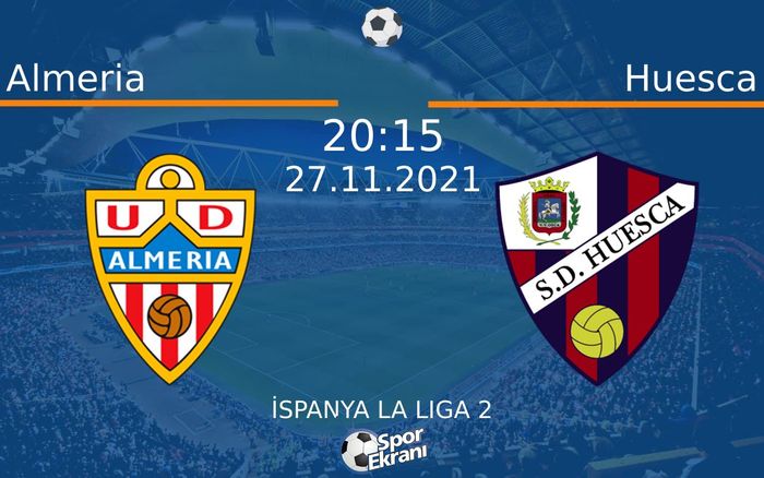 27 Kasım 2021 Almeria vs Huesca maçı Hangi Kanalda Saat Kaçta Yayınlanacak? 27 Kasım 2021 Almeria vs Huesca maçı Hangi Kanalda Saat Kaçta Yayınlanacak?