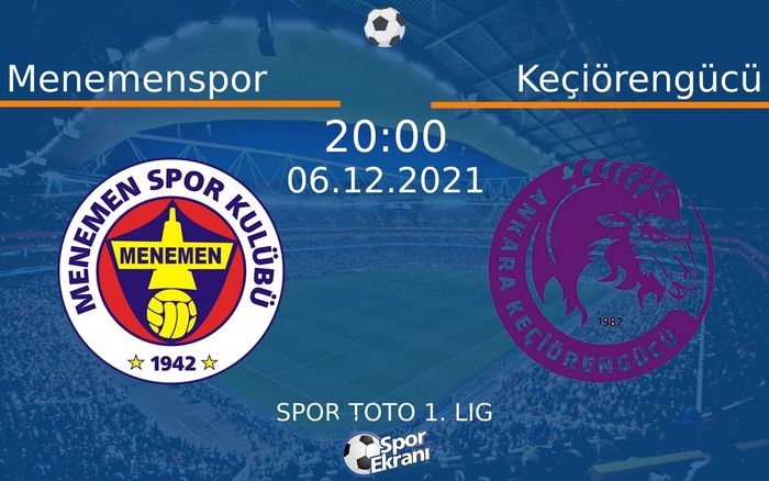 06 Aralık 2021 Menemenspor vs Keçiörengücü maçı Hangi Kanalda Saat Kaçta Yayınlanacak? 06 Aralık 2021 Menemenspor vs Keçiörengücü maçı Hangi Kanalda Saat Kaçta Yayınlanacak?