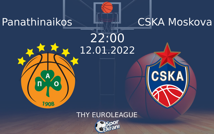 12 Ocak 2022 Panathinaikos vs CSKA Moskova maçı Hangi Kanalda Saat Kaçta Yayınlanacak? 12 Ocak 2022 Panathinaikos vs CSKA Moskova maçı Hangi Kanalda Saat Kaçta Yayınlanacak?