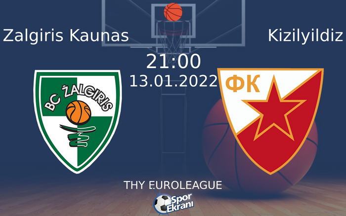13 Ocak 2022 Zalgiris Kaunas vs Kizilyildiz maçı Hangi Kanalda Saat Kaçta Yayınlanacak? 13 Ocak 2022 Zalgiris Kaunas vs Kizilyildiz maçı Hangi Kanalda Saat Kaçta Yayınlanacak?