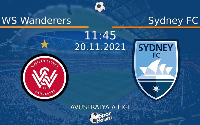 20 Kasım 2021 WS Wanderers vs Sydney FC maçı Hangi Kanalda Saat Kaçta Yayınlanacak? 20 Kasım 2021 WS Wanderers vs Sydney FC maçı Hangi Kanalda Saat Kaçta Yayınlanacak?