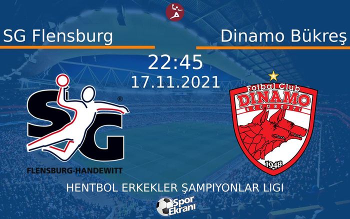 17 Kasım 2021 SG Flensburg vs Dinamo Bükreş maçı Hangi Kanalda Saat Kaçta Yayınlanacak? 17 Kasım 2021 SG Flensburg vs Dinamo Bükreş maçı Hangi Kanalda Saat Kaçta Yayınlanacak?