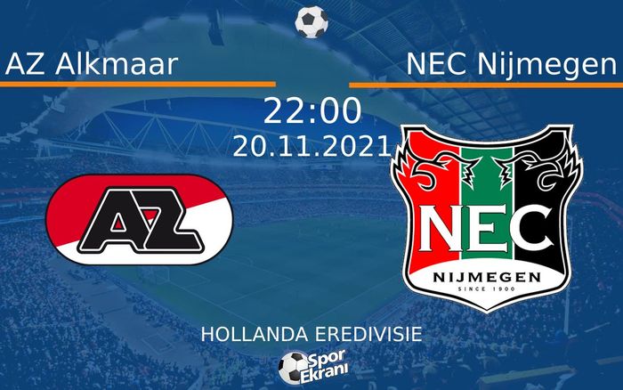 20 Kasım 2021 AZ Alkmaar vs NEC Nijmegen maçı Hangi Kanalda Saat Kaçta Yayınlanacak? 20 Kasım 2021 AZ Alkmaar vs NEC Nijmegen maçı Hangi Kanalda Saat Kaçta Yayınlanacak?