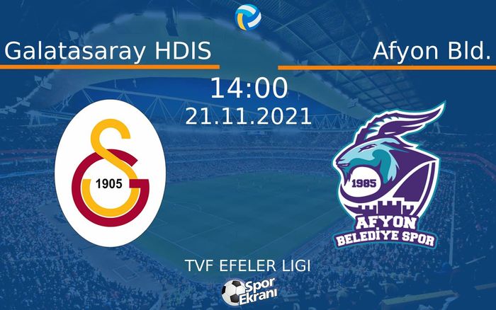 21 Kasım 2021 Galatasaray HDIS vs Afyon Bld. maçı Hangi Kanalda Saat Kaçta Yayınlanacak? 21 Kasım 2021 Galatasaray HDIS vs Afyon Bld. maçı Hangi Kanalda Saat Kaçta Yayınlanacak?