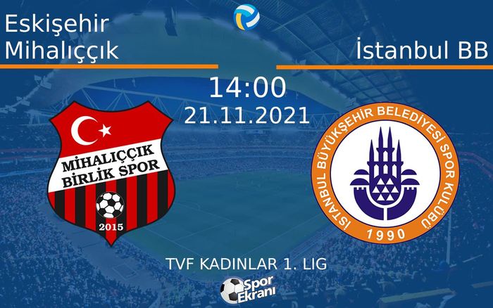 21 Kasım 2021 Eskişehir Mihalıççık vs İstanbul BB maçı Hangi Kanalda Saat Kaçta Yayınlanacak? 21 Kasım 2021 Eskişehir Mihalıççık vs İstanbul BB maçı Hangi Kanalda Saat Kaçta Yayınlanacak?