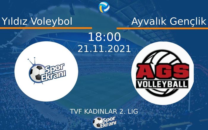 21 Kasım 2021 Yıldız Voleybol vs Ayvalık Gençlik maçı Hangi Kanalda Saat Kaçta Yayınlanacak? 21 Kasım 2021 Yıldız Voleybol vs Ayvalık Gençlik maçı Hangi Kanalda Saat Kaçta Yayınlanacak?