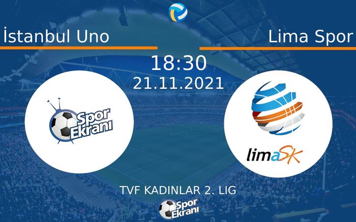 21 Kasım 2021 İstanbul Uno vs Lima Spor maçı Hangi Kanalda Saat Kaçta Yayınlanacak? 21 Kasım 2021 İstanbul Uno vs Lima Spor maçı Hangi Kanalda Saat Kaçta Yayınlanacak?