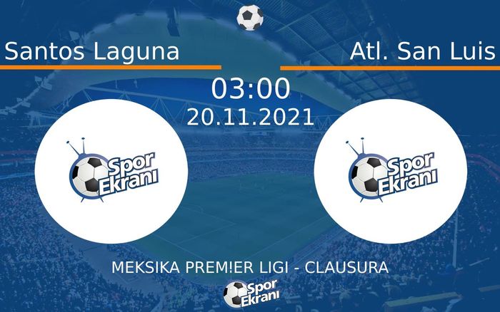 20 Kasım 2021 Santos Laguna vs Atl. San Luis maçı Hangi Kanalda Saat Kaçta Yayınlanacak? 20 Kasım 2021 Santos Laguna vs Atl. San Luis maçı Hangi Kanalda Saat Kaçta Yayınlanacak?