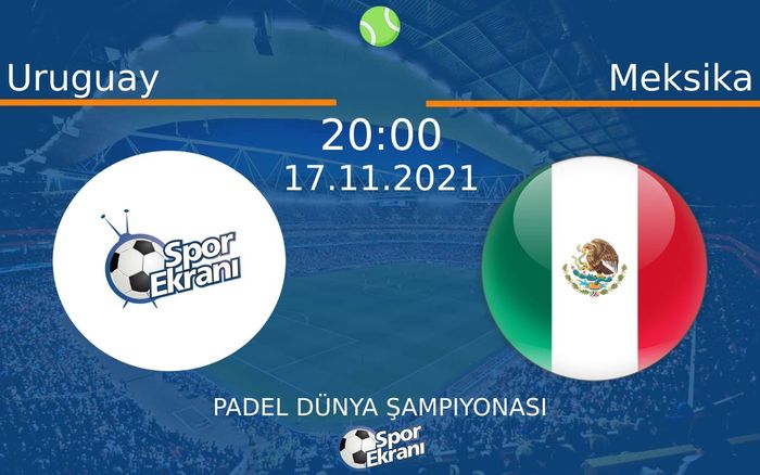 17 Kasım 2021 Uruguay vs Meksika maçı Hangi Kanalda Saat Kaçta Yayınlanacak? 17 Kasım 2021 Uruguay vs Meksika maçı Hangi Kanalda Saat Kaçta Yayınlanacak?