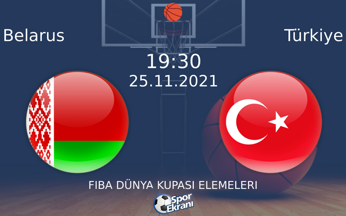 25 Kasım 2021 Belarus vs Türkiye maçı Hangi Kanalda Saat Kaçta Yayınlanacak?