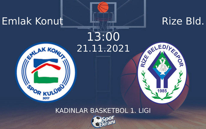 21 Kasım 2021 Emlak Konut vs Rize Bld. maçı Hangi Kanalda Saat Kaçta Yayınlanacak? 21 Kasım 2021 Emlak Konut vs Rize Bld. maçı Hangi Kanalda Saat Kaçta Yayınlanacak?