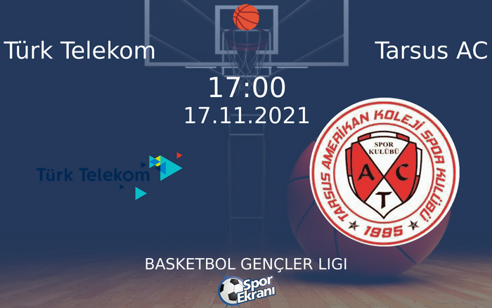 17 Kasım 2021 Türk Telekom vs Tarsus AC maçı Hangi Kanalda Saat Kaçta Yayınlanacak? 17 Kasım 2021 Türk Telekom vs Tarsus AC maçı Hangi Kanalda Saat Kaçta Yayınlanacak?