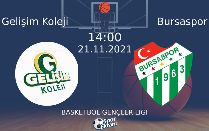 21 Kasım 2021 Gelişim Koleji vs Bursaspor maçı Hangi Kanalda Saat Kaçta Yayınlanacak? 21 Kasım 2021 Gelişim Koleji vs Bursaspor maçı Hangi Kanalda Saat Kaçta Yayınlanacak?