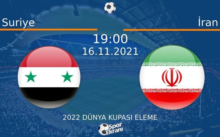 16 Kasım 2021 Suriye vs İran maçı Hangi Kanalda Saat Kaçta Yayınlanacak? 16 Kasım 2021 Suriye vs İran maçı Hangi Kanalda Saat Kaçta Yayınlanacak?