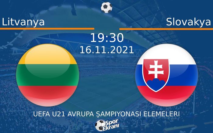 16 Kasım 2021 Litvanya vs Slovakya maçı Hangi Kanalda Saat Kaçta Yayınlanacak? 16 Kasım 2021 Litvanya vs Slovakya maçı Hangi Kanalda Saat Kaçta Yayınlanacak?
