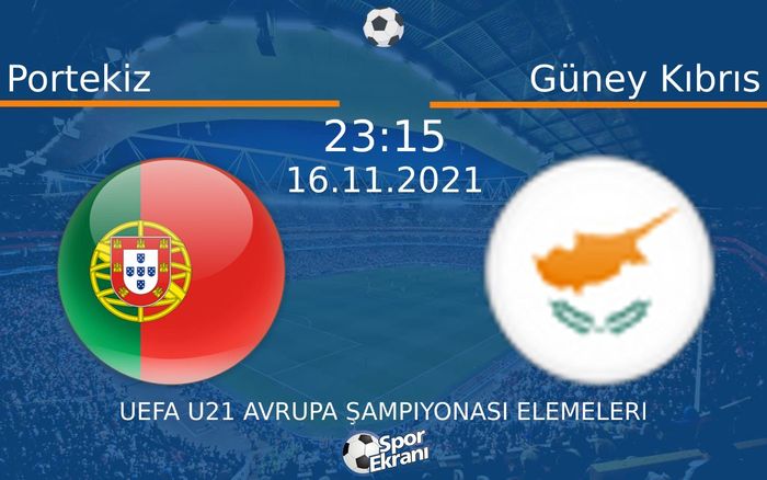 16 Kasım 2021 Portekiz vs Güney Kıbrıs maçı Hangi Kanalda Saat Kaçta Yayınlanacak? 16 Kasım 2021 Portekiz vs Güney Kıbrıs maçı Hangi Kanalda Saat Kaçta Yayınlanacak?