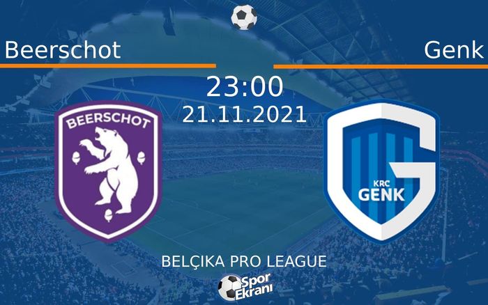 21 Kasım 2021 Beerschot vs Genk maçı Hangi Kanalda Saat Kaçta Yayınlanacak? 21 Kasım 2021 Beerschot vs Genk maçı Hangi Kanalda Saat Kaçta Yayınlanacak?