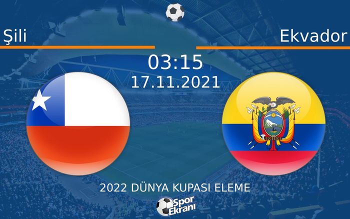 17 Kasım 2021 Şili vs Ekvador maçı Hangi Kanalda Saat Kaçta Yayınlanacak? 17 Kasım 2021 Şili vs Ekvador maçı Hangi Kanalda Saat Kaçta Yayınlanacak?