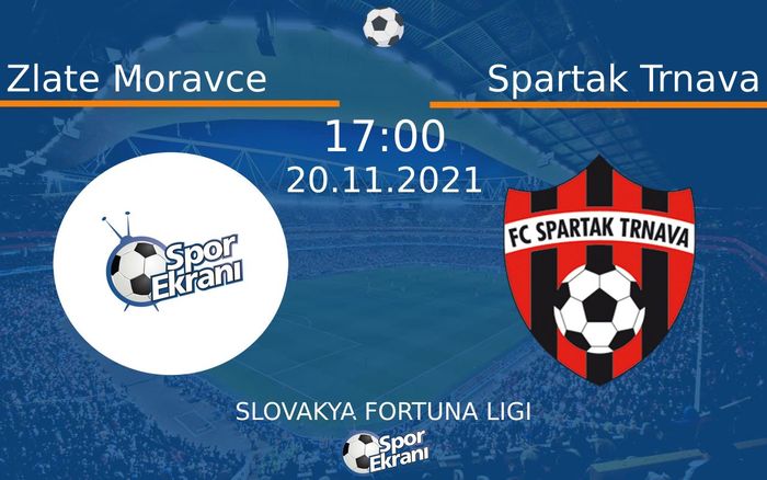 20 Kasım 2021 Zlate Moravce vs Spartak Trnava maçı Hangi Kanalda Saat Kaçta Yayınlanacak? 20 Kasım 2021 Zlate Moravce vs Spartak Trnava maçı Hangi Kanalda Saat Kaçta Yayınlanacak?