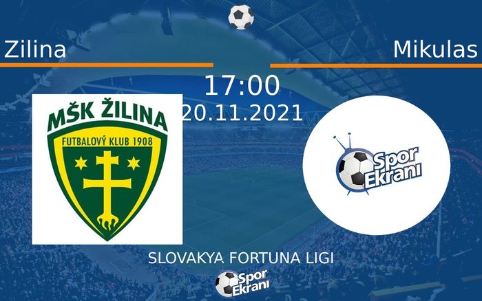 20 Kasım 2021 Zilina vs Mikulas maçı Hangi Kanalda Saat Kaçta Yayınlanacak? 20 Kasım 2021 Zilina vs Mikulas maçı Hangi Kanalda Saat Kaçta Yayınlanacak?