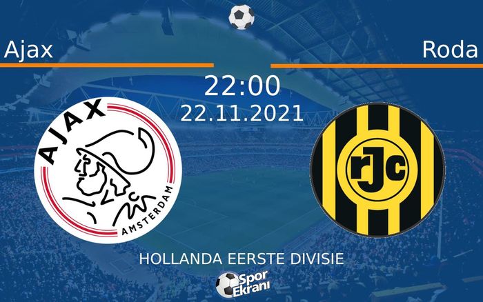 22 Kasım 2021 Ajax vs Roda maçı Hangi Kanalda Saat Kaçta Yayınlanacak? 22 Kasım 2021 Ajax vs Roda maçı Hangi Kanalda Saat Kaçta Yayınlanacak?
