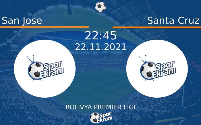 22 Kasım 2021 San Jose vs Santa Cruz maçı Hangi Kanalda Saat Kaçta Yayınlanacak? 22 Kasım 2021 San Jose vs Santa Cruz maçı Hangi Kanalda Saat Kaçta Yayınlanacak?