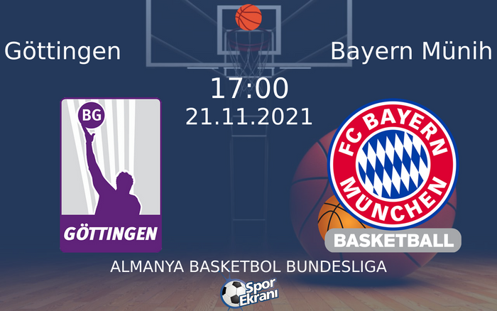 21 Kasım 2021 Göttingen vs Bayern Münih maçı Hangi Kanalda Saat Kaçta Yayınlanacak? 21 Kasım 2021 Göttingen vs Bayern Münih maçı Hangi Kanalda Saat Kaçta Yayınlanacak?
