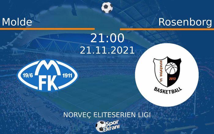 21 Kasım 2021 Molde vs Rosenborg maçı Hangi Kanalda Saat Kaçta Yayınlanacak? 21 Kasım 2021 Molde vs Rosenborg maçı Hangi Kanalda Saat Kaçta Yayınlanacak?