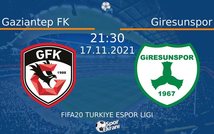 17 Kasım 2021 Gaziantep FK vs Giresunspor maçı Hangi Kanalda Saat Kaçta Yayınlanacak? 17 Kasım 2021 Gaziantep FK vs Giresunspor maçı Hangi Kanalda Saat Kaçta Yayınlanacak?