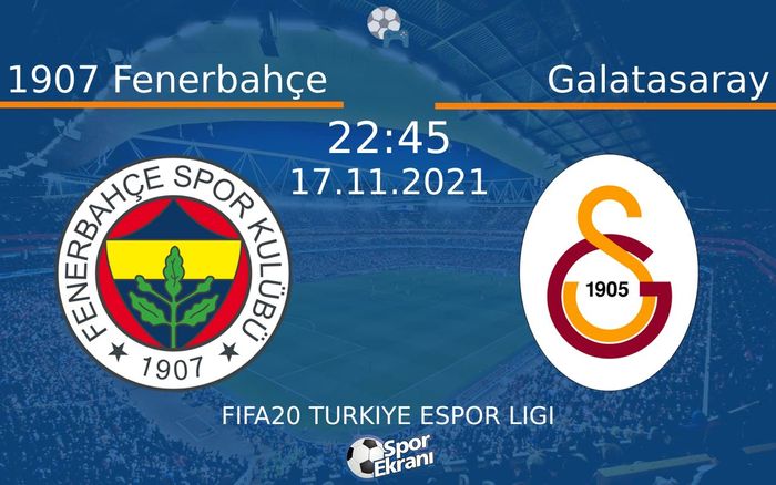 17 Kasım 2021 1907 Fenerbahçe vs Galatasaray maçı Hangi Kanalda Saat Kaçta Yayınlanacak? 17 Kasım 2021 1907 Fenerbahçe vs Galatasaray maçı Hangi Kanalda Saat Kaçta Yayınlanacak?