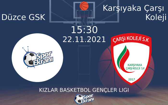 22 Kasım 2021 Düzce GSK vs Karşıyaka Çarşı Koleji maçı Hangi Kanalda Saat Kaçta Yayınlanacak? 22 Kasım 2021 Düzce GSK vs Karşıyaka Çarşı Koleji maçı Hangi Kanalda Saat Kaçta Yayınlanacak?