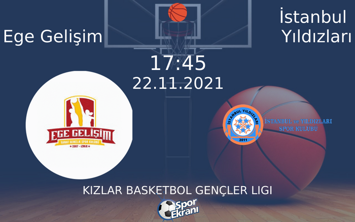 22 Kasım 2021 Ege Gelişim vs İstanbul Yıldızları maçı Hangi Kanalda Saat Kaçta Yayınlanacak? 22 Kasım 2021 Ege Gelişim vs İstanbul Yıldızları maçı Hangi Kanalda Saat Kaçta Yayınlanacak?